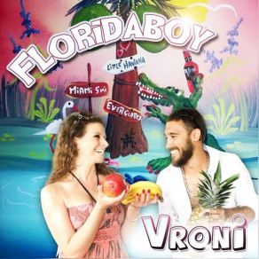 Download track Florida Boy Vroni