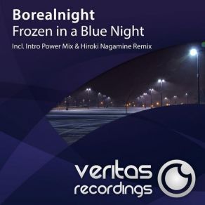 Download track Frozen In A Blue Night (Original Mix) Borealnight