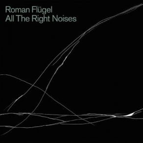 Download track Life Tends To Come And Go Roman Flügel