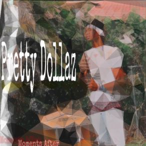 Download track 7 Days Pretty Dollaz