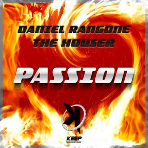 Download track Passion (Extended Mix) The Houser