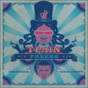 Download track Freeze (Instrumental)  T - Pain, Chris Brown