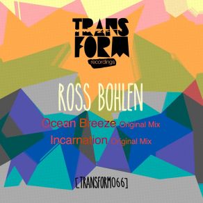 Download track Incarnation (Original Mix) Ross Bohlen