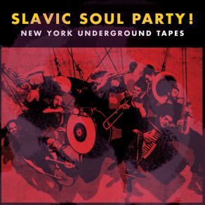 Download track Ahmet Gankino Slavic Soul Party