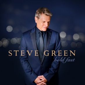 Download track Beautiful Savior Steve Green