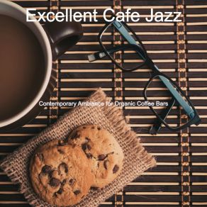 Download track Distinguished Cafes Excellent Cafe Jazz