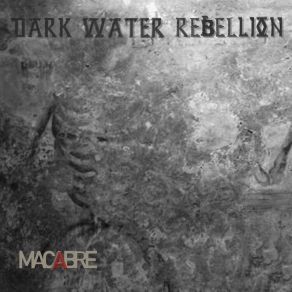Download track Le Beast Dark Water Rebellion