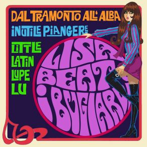 Download track Inutile Piangere Lisa Beat E I Bugiardi