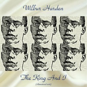 Download track I Have Dreamed (Remastered 2018) Wilbur Harden