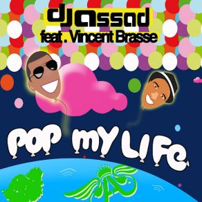 Download track Pop My Life (Radio Edit) Dj Assad