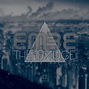 Download track The Sauce EMBE