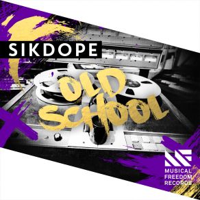 Download track Old School (Extended Mix) Sikdope