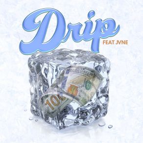 Download track Drip JVNE