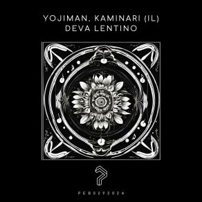 Download track Deva Lentino (Original Mix) KAMINARI (IL)