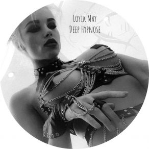 Download track Deep Hypnose (Follow Me (CH) Remix) Loyik MayFollow Me (CH)