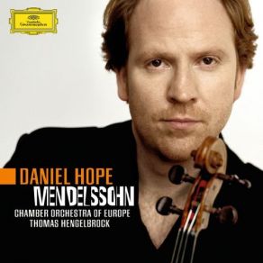 Download track Hexenlied, Op. 8 No. 8 (Arranged For Violin And Piano) Felix Mendelssohn, Daniel HopePiano