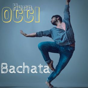 Download track Bachata Esperta Huan Occi