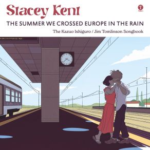 Download track The Summer We Crossed Europe In The Rain Stacey KentG. Harvey, John Parricelli, Jeremy Brown, Josh Morrison