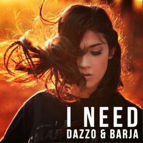 Download track I Need Dazzo