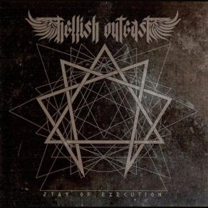 Download track Stay Of Execution Hellish Outcast