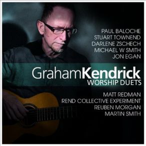 Download track Oh What A Love Graham Kendrick