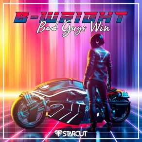 Download track Bad Guys Win B. Wright