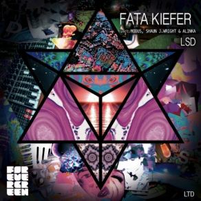 Download track LSD (Original Mix) Fata Kiefer