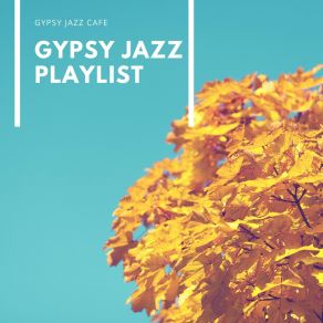 Download track Productive Gypsy Jazz Gypsy Jazz Playlist