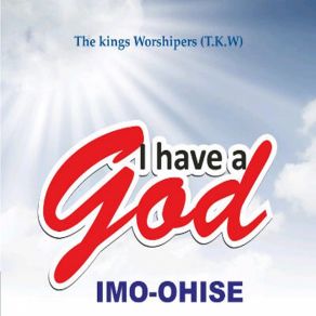 Download track Imo-Ohise The Kings Worshipers