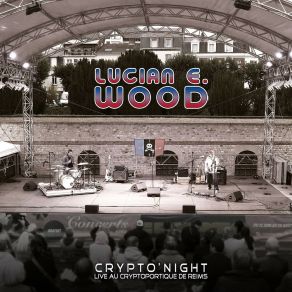 Download track Tomorrow's Fun (Crypto'night) (Live) Lucian E. Wood