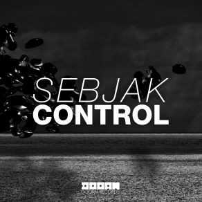 Download track Control (Extended Mix) Sebjak