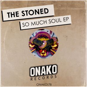 Download track So Much Soul (Radio Edit) Stoned