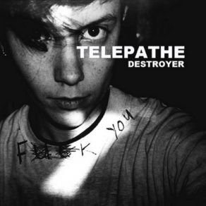 Download track Destroyer Telepathe