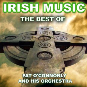 Download track St. Patrick's Jig Pat O'Connorly