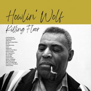 Download track I Better Go Now Howlin' Wolf