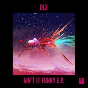 Download track Ain't It Funky DLX