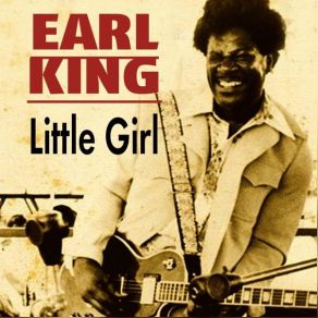 Download track I'll Never Get Tired Earl King