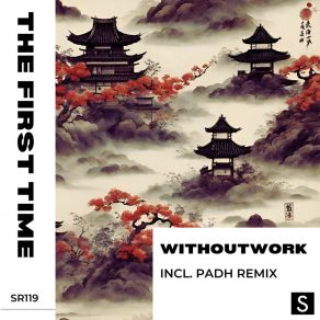 Download track The First Time (Padh Remix) WithoutworkPadh