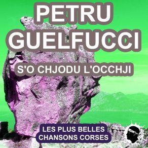 Download track Puesìa È Libertà Petru Guelfucci