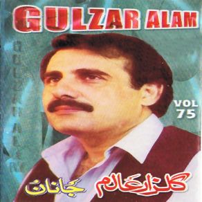 Download track Mah Da Khpal Da Zara Pa Zamaka Gulzar Alam