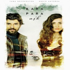 Download track Kara Para Aşk Jenerik Müziği Toygar Işıklı