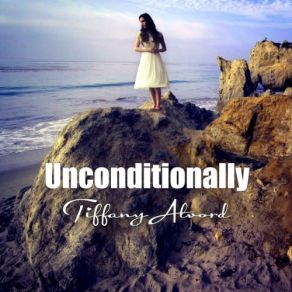 Download track Unconditionally Tiffany Alvord