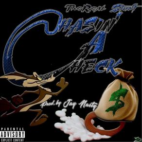 Download track Chasin' A Check Thereal Stunt