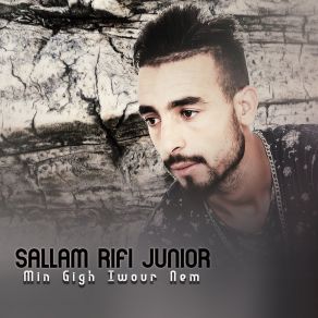 Download track Min Gigh Iwour Nem Sallam Rifi Junior