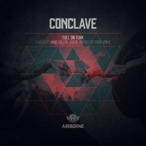 Download track Conclave (Digital Duplex Rmx) Full On Funk