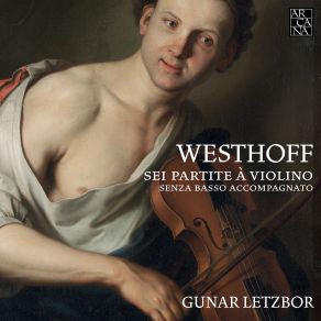 Download track Solo Partita IV In C Major: IV. Gigue Gunar Letzbor