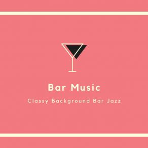 Download track Classy Background Jazz Bar Music