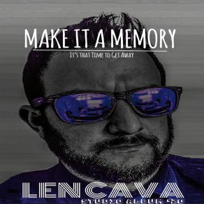 Download track Can’t Repeat Len Cava