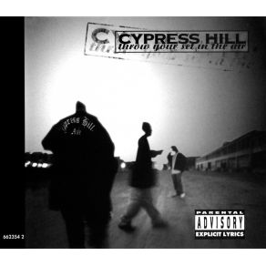 Download track Throw Your Set In The Air (Album Version Instrumental)  Cypress Hill