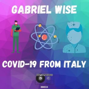 Download track Covid-19 From Italy (Original Mix) Gabriel Wise